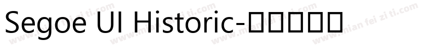 Segoe UI Historic字体转换